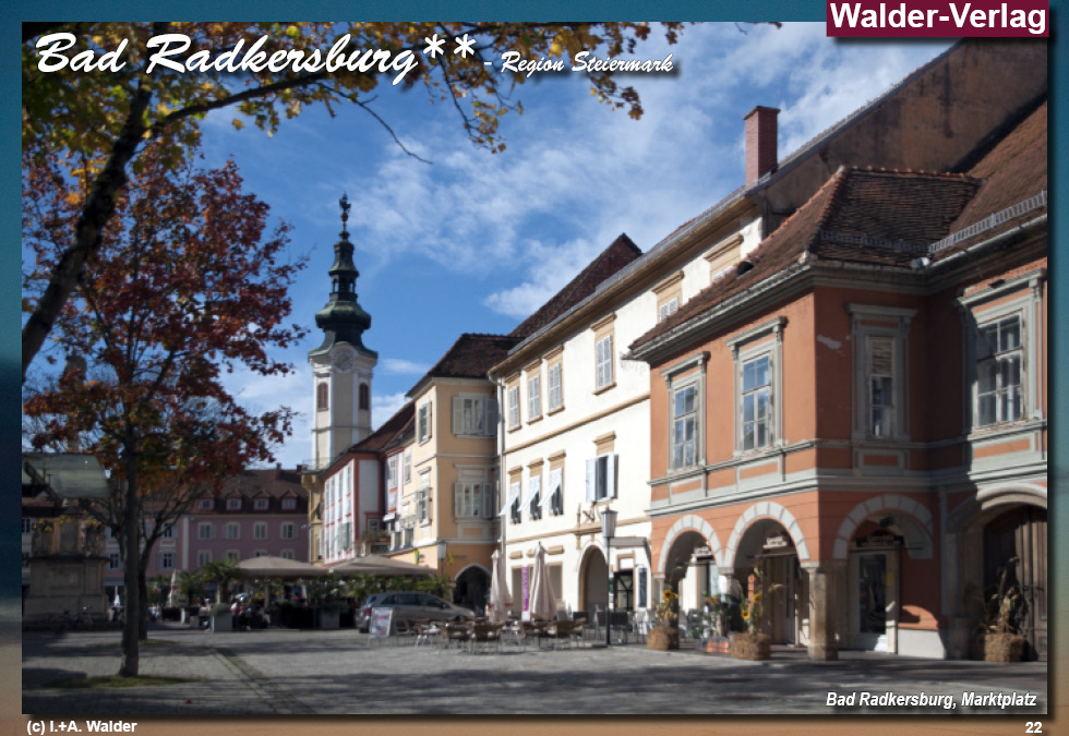 Reiseführer Bad Radkersburg - Region S&uuml;doststeiermark / Steiermark 