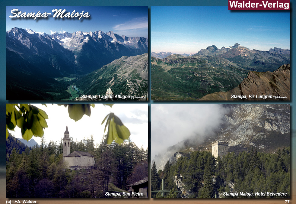 Reiseführer Stampa-Maloja*** - Region Bergell