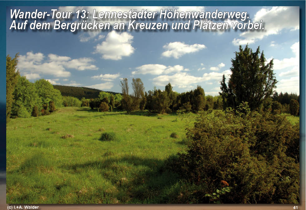 Reiseführer Wander-Tour 13 - Lennestädter Höhenwanderweg - Auf dem Bergrücken an Kreuzen und Plätzen vorbei 